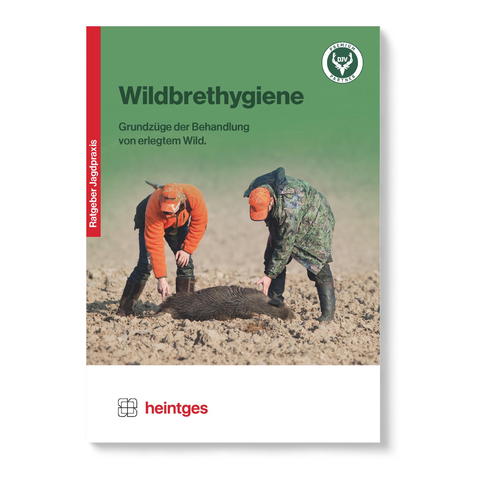 Heintges Handbuch der Wildbrethygiene